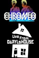 Chromeo - Live from Daryl's House Box Art