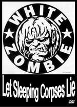 White Zombie: Let Sleeping Corpses Lie Box Art