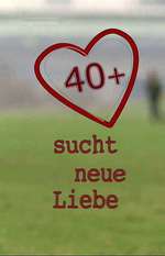 40+ sucht neue Liebe Box Art