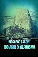 Riccardo Cassin - 100 Anni di Alpinismo Box Art