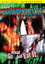 Cannibal Lolita: A Love Story Box Art