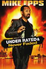 Mike Epps: Under Rated & Never Faded Box Art