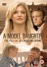 A Model Daughter: The Killing of Caroline Byrne Box Art