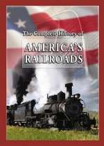 The Complete History of America's Railroads Box Art