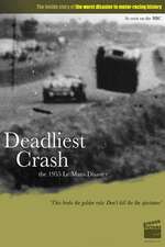 Deadliest Crash: The Le Mans 1955 Disaster Box Art