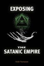 Exposing the Satanic Empire Box Art