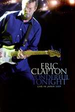 Eric Clapton: Wonderful Tonight - Live in Japan 2009 Box Art