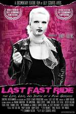 Last Fast Ride: The Life, Love and Death of a Punk Goddess Box Art