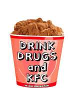 Drink, Drugs and KFC Box Art