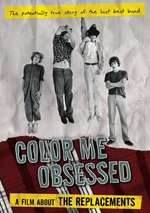 Color Me Obsessed: A Film About The Replacements Box Art