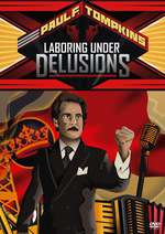 Paul F. Tompkins: Laboring Under Delusions Box Art