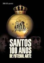 Santos - 100 Anos de Futebol Arte Box Art