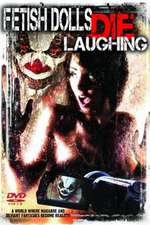 Fetish Dolls Die Laughing Box Art