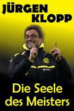 Jürgen Klopp – Die Seele des Meisters Box Art