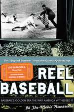 Reel Baseball - Baseball's Golden Era the Way Americans Witnessed It Box Art