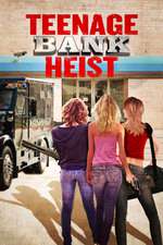 Teenage Bank Heist Box Art