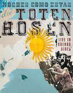 Die Toten Hosen: Noches Como Estas - Live in Buenos Aires Box Art