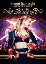 Ayumi Hamasaki Arena Tour 2012 A: Hotel Love Songs Box Art