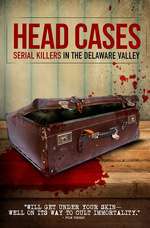 Head Cases: Serial Killers in the Delaware Valley Box Art