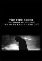 The Fire Rises: The Creation and Impact of The Dark Knight Trilogy Box Art