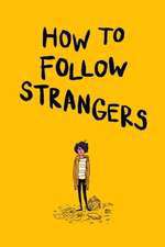 How to Follow Strangers Box Art