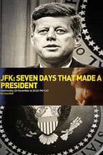 JFK: Seven Days That Made a President Box Art