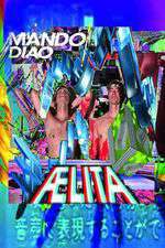 Mando Diao - Aelita Box Art