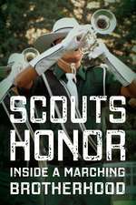 Scouts Honor: Inside a Marching Brotherhood Box Art