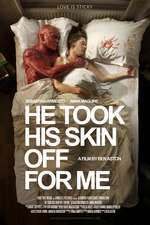 He Took His Skin Off for Me Box Art