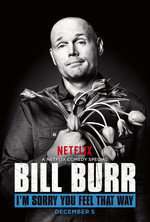 Bill Burr: I'm Sorry You Feel That Way Box Art