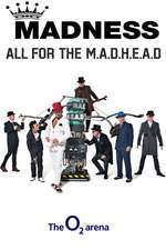 Madness: All For the MADHEAD Tour, Live at the O2 Arena Box Art