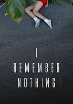 I Remember Nothing Box Art