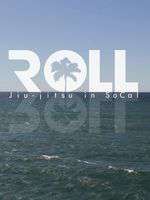 Roll: Jiu-jitsu In SoCal Box Art