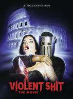 Violent Shit: the Movie Box Art