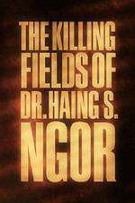 The Killing Fields of Dr. Haing S. Ngor Box Art