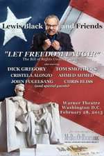 Lewis Black & Friends - A Night to Let Freedom Laugh (Live in Washington D.C.) Box Art