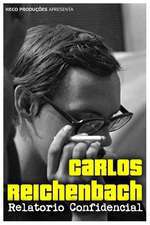 Carlos Reichenbach: Relatório Confidencial Box Art