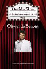 Olivier de Benoist - La femme, pour quoi faire ? Box Art