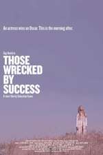 Those Wrecked By Success Box Art