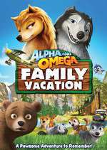 Alpha and Omega 5: Family Vacation Box Art