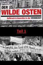 ZDFinfo - Der wilde Osten - Teil 1 Box Art