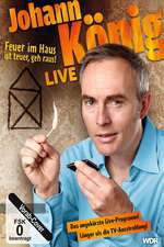 Johann König - Feuer im Haus ist teuer, geh' raus - Live! Box Art