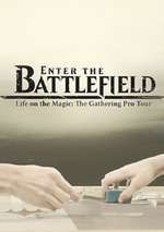 Enter the Battlefield: Life on the Magic - The Gathering Pro Tour Box Art