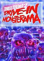 Trailer Trauma 2: Drive-In Monsterama Box Art