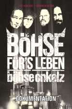 Böhse Onkelz - Böhse für's Leben - Die Dokumentation Box Art