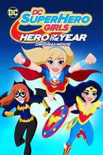 DC Super Hero Girls: Hero of the Year Box Art