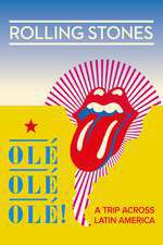 The Rolling Stones Olé Olé Olé! : A Trip Across Latin America Box Art