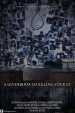 A Guidebook to Killing Your Ex Box Art