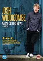 Josh Widdicombe: What Do I Do Now... Box Art