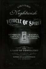 Nightwish: Live at Wembley Arena - Vehicle Of Spirit Box Art